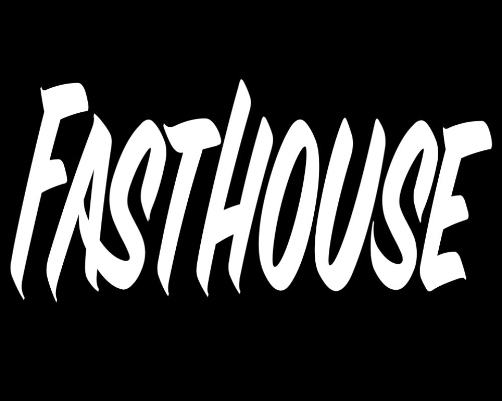 FASTHOUSE